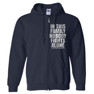 In This Family Nobody Fights Alone Lung Cancer Awareness Full Zip Hoodie