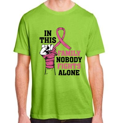 In This Family Nobody Fights Alone Breast Cancer Awareness Adult ChromaSoft Performance T-Shirt