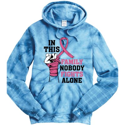 In This Family Nobody Fights Alone Breast Cancer Awareness Tie Dye Hoodie