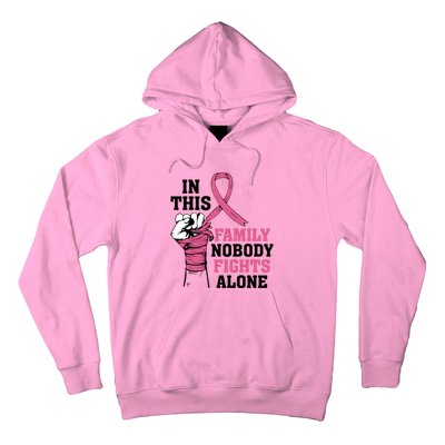 In This Family Nobody Fights Alone Breast Cancer Awareness Hoodie