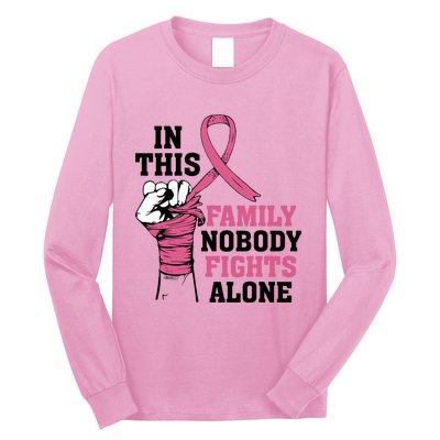 In This Family Nobody Fights Alone Breast Cancer Awareness Long Sleeve Shirt