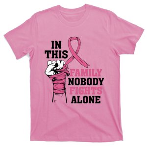 In This Family Nobody Fights Alone Breast Cancer Awareness T-Shirt