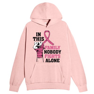 In This Family Nobody Fights Alone Breast Cancer Awareness Urban Pullover Hoodie