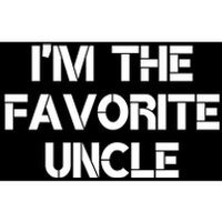 I'm The Favorite Uncle , Funny Family Niece Nephew Gift Bumper Sticker