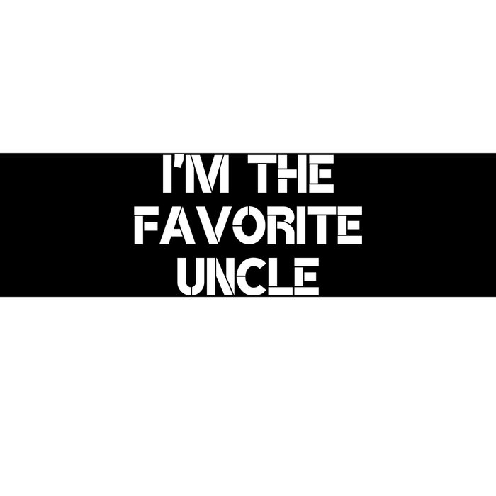 I'm The Favorite Uncle , Funny Family Niece Nephew Gift Bumper Sticker