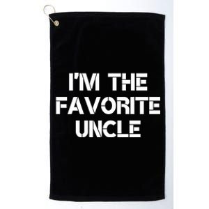 I'm The Favorite Uncle , Funny Family Niece Nephew Gift Platinum Collection Golf Towel