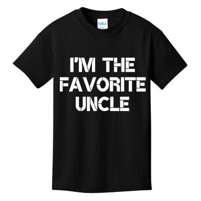 I'm The Favorite Uncle , Funny Family Niece Nephew Gift Kids T-Shirt