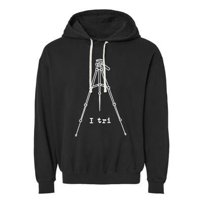 i tri Funny Photography Videographer Tripod Garment-Dyed Fleece Hoodie