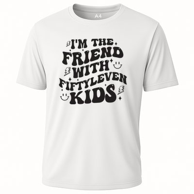 Im The Friend With Fiftyleven Mom Life Big Family Cooling Performance Crew T-Shirt