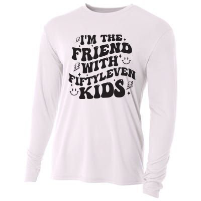 Im The Friend With Fiftyleven Mom Life Big Family Cooling Performance Long Sleeve Crew