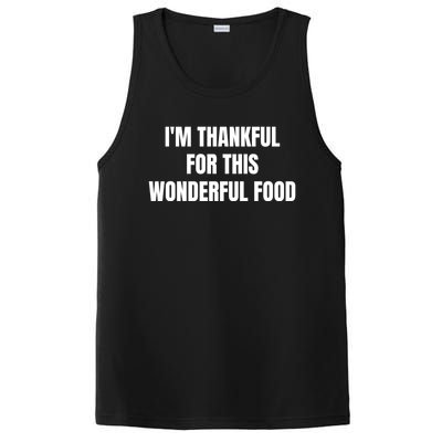 Im Thankful For This Wonderful Food Cool Gift PosiCharge Competitor Tank