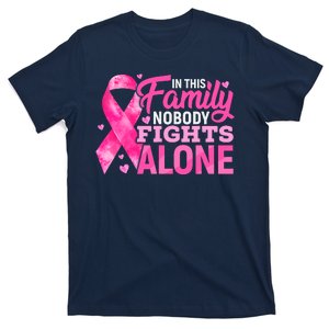 In This Family Nobody Fights Alone We Wear Pink Breast Cancer Awareness Squad T-Shirt