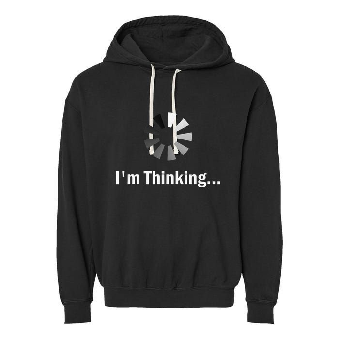 IM Thinking For Geeks Nerds Programmers Garment-Dyed Fleece Hoodie