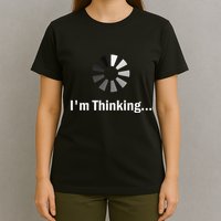 IM Thinking For Geeks Nerds Programmers T-Shirt