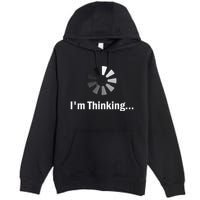 IM Thinking For Geeks Nerds Programmers Premium Pullover Hoodie