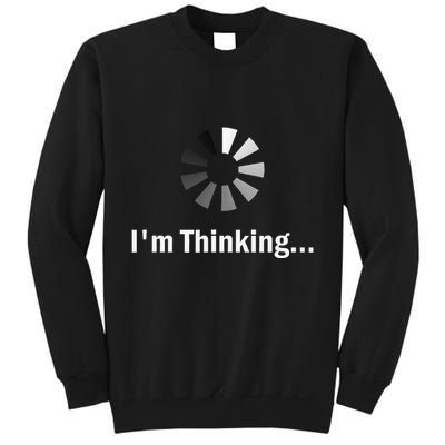 IM Thinking For Geeks Nerds Programmers Tall Sweatshirt