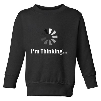 IM Thinking For Geeks Nerds Programmers Toddler Sweatshirt