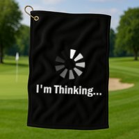 IM Thinking For Geeks Nerds Programmers Golf Towel