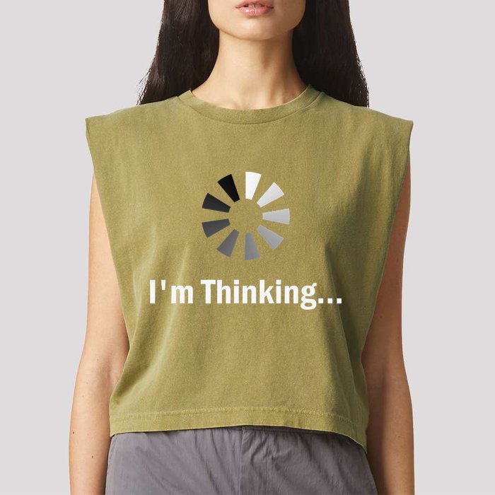 IM Thinking For Geeks Nerds Programmers Garment-Dyed Women's Muscle Tee