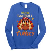 Im The Football Turkey Family Happy Thanksgiving Thankful Gift Long Sleeve Shirt