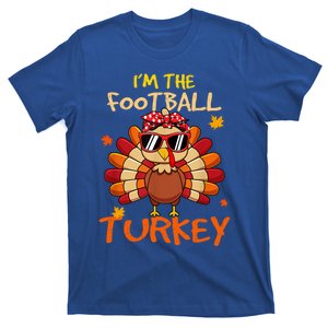 Im The Football Turkey Family Happy Thanksgiving Thankful Gift T-Shirt