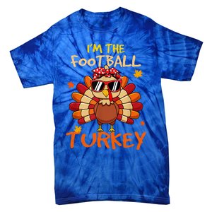 Im The Football Turkey Family Happy Thanksgiving Thankful Gift Tie-Dye T-Shirt