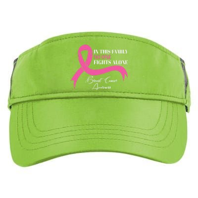 In This Family No One Fights Alone Breast Cancer Awareness Adult Drive Performance Visor