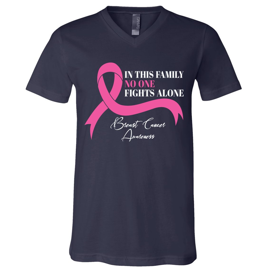 In This Family No One Fights Alone Breast Cancer Awareness V-Neck T-Shirt