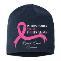 In This Family No One Fights Alone Breast Cancer Awareness Sustainable Beanie