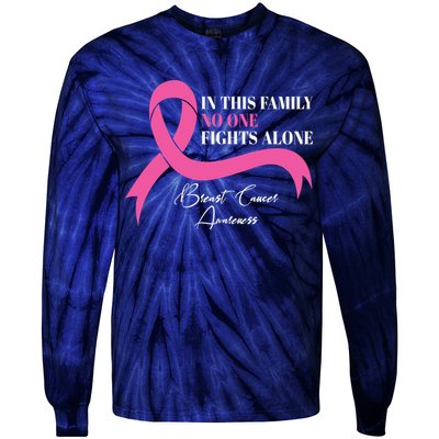 In This Family No One Fights Alone Breast Cancer Awareness Tie-Dye Long Sleeve Shirt