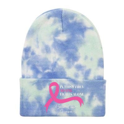 In This Family No One Fights Alone Breast Cancer Awareness Tie Dye 12in Knit Beanie