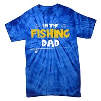 I'm The Fishing Dad Fishing Trip Matching Family Cool Gift Tie-Dye T-Shirt