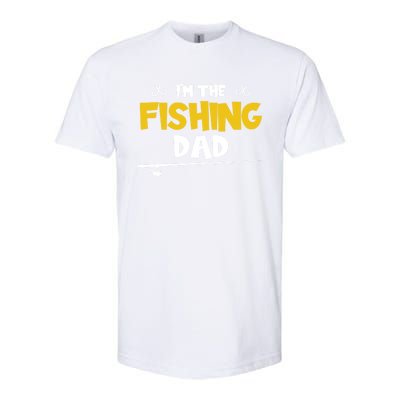 I'm The Fishing Dad Fishing Trip Matching Family Cool Gift Softstyle CVC T-Shirt