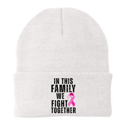 In This Family We Fight Together Breast Cancer Ribbon Beanie