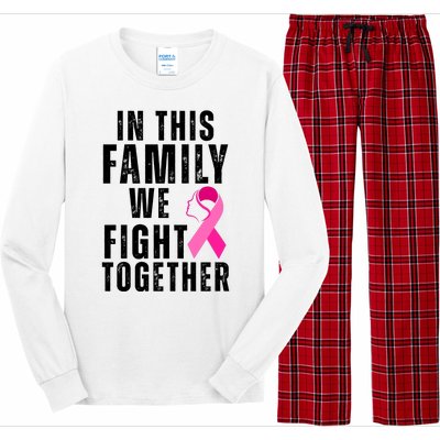 In This Family We Fight Together Breast Cancer Ribbon Long Sleeve Pajama Set