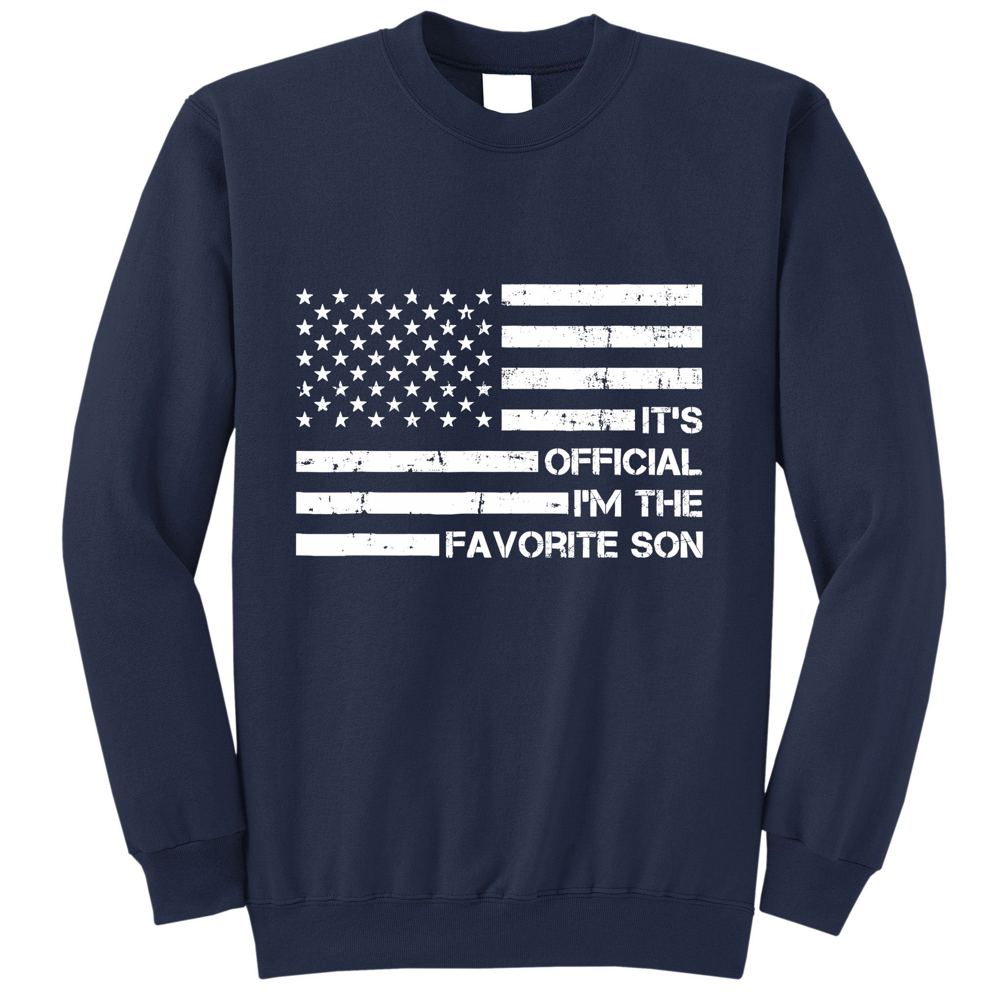 IM The Favorite Son Sweatshirt