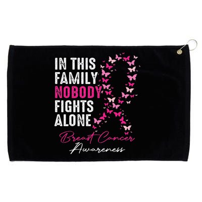 In This Family No One Fight Alone Breast Cancer Awareness Grommeted Golf Towel