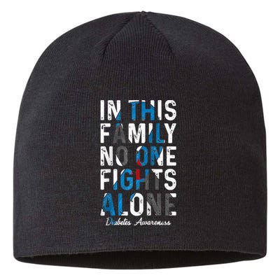 In This Family No One Fight Alone Diabetes Awareness Sustainable Beanie