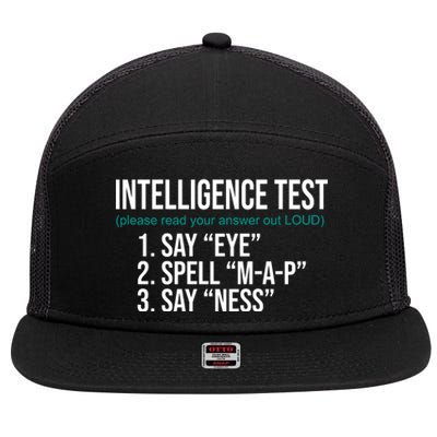 Intelligence Test Funny Message 7 Panel Mesh Trucker Snapback Hat