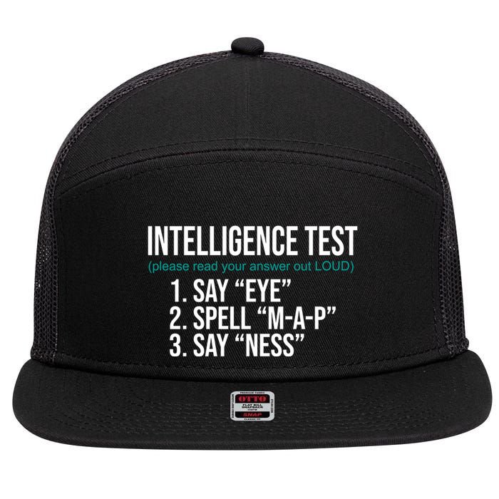 Intelligence Test Funny Message 7 Panel Mesh Trucker Snapback Hat