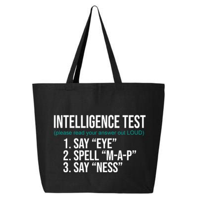 Intelligence Test Funny Message 25L Jumbo Tote