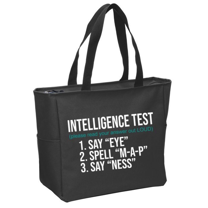 Intelligence Test Funny Message Zip Tote Bag
