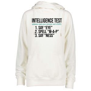 Intelligence Test Funny Message Womens Funnel Neck Pullover Hood