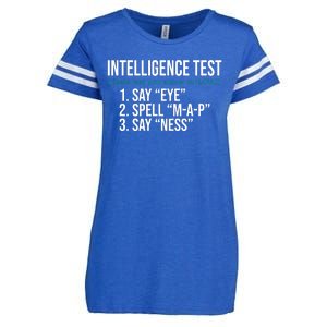 Intelligence Test Funny Message Enza Ladies Jersey Football T-Shirt