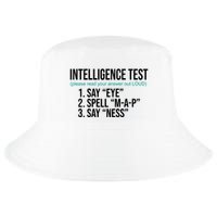 Intelligence Test Funny Message Cool Comfort Performance Bucket Hat