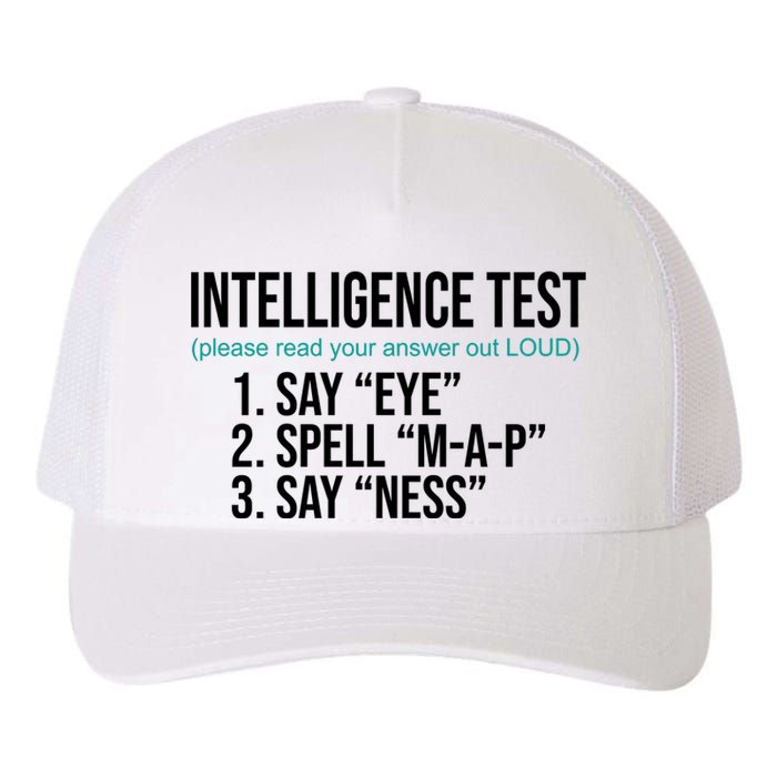 Intelligence Test Funny Message Yupoong Adult 5-Panel Trucker Hat