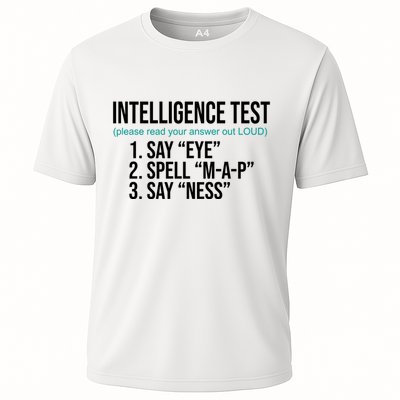 Intelligence Test Funny Message Cooling Performance Crew T-Shirt