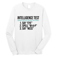 Intelligence Test Funny Message Long Sleeve Shirt