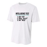 Intelligence Test Funny Message Youth Performance Sprint T-Shirt