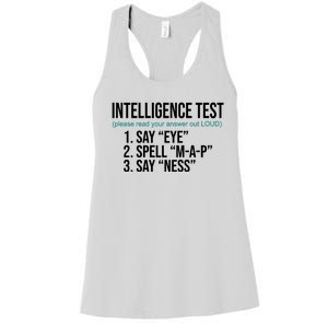 Intelligence Test Funny Message Women's Racerback Tank